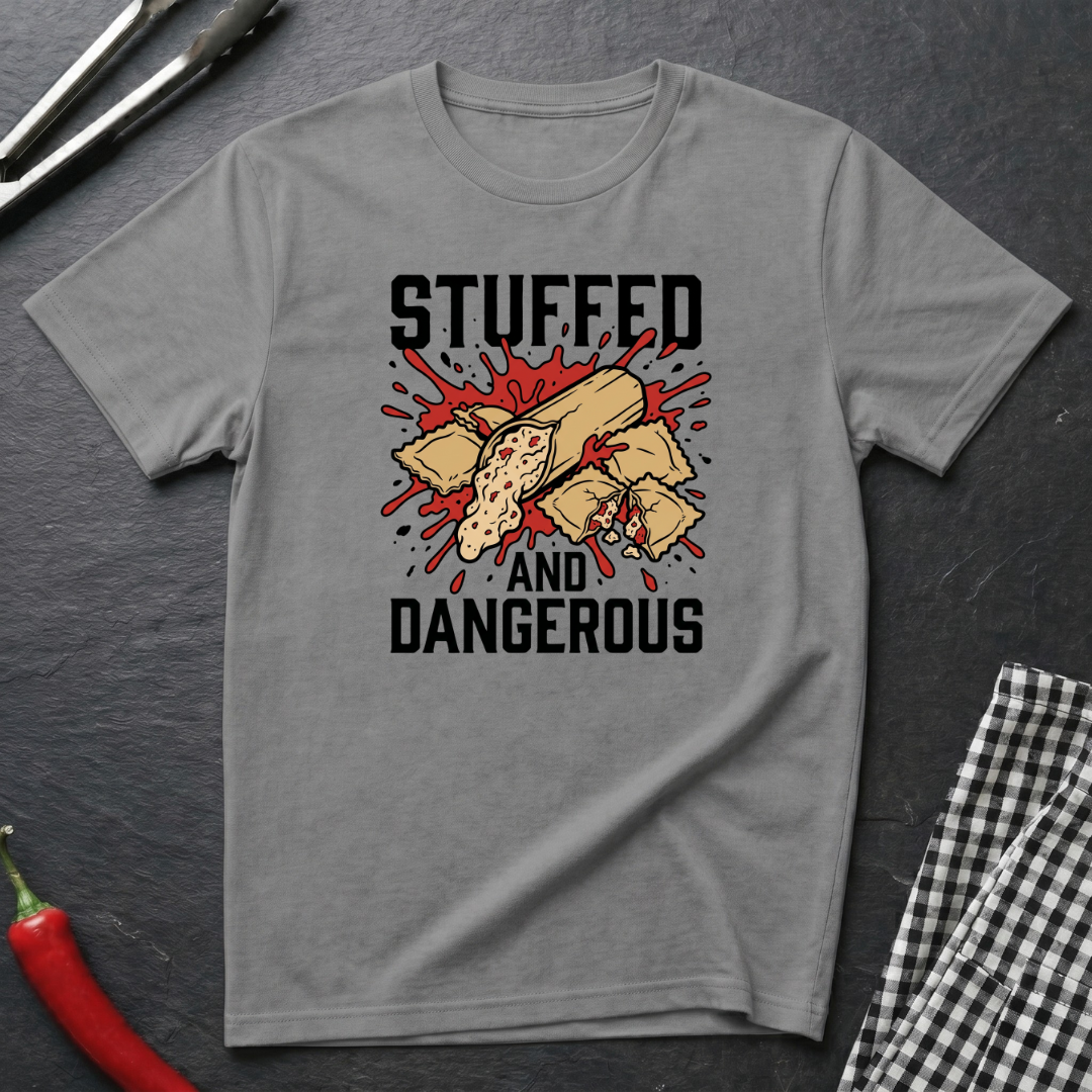 Stuffed And Dangerous T-Shirt