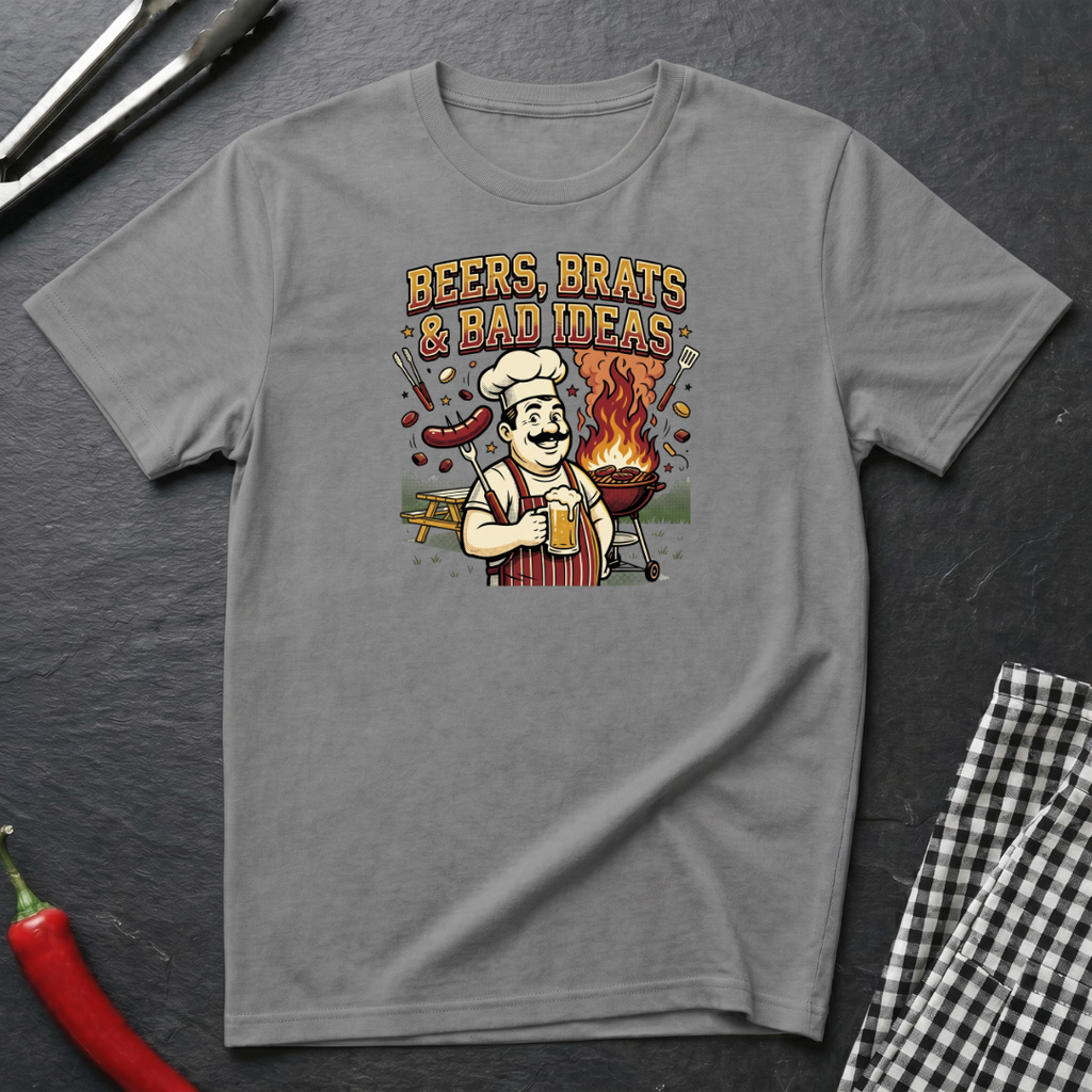 Beers Brats & Bad Ideas T-Shirt