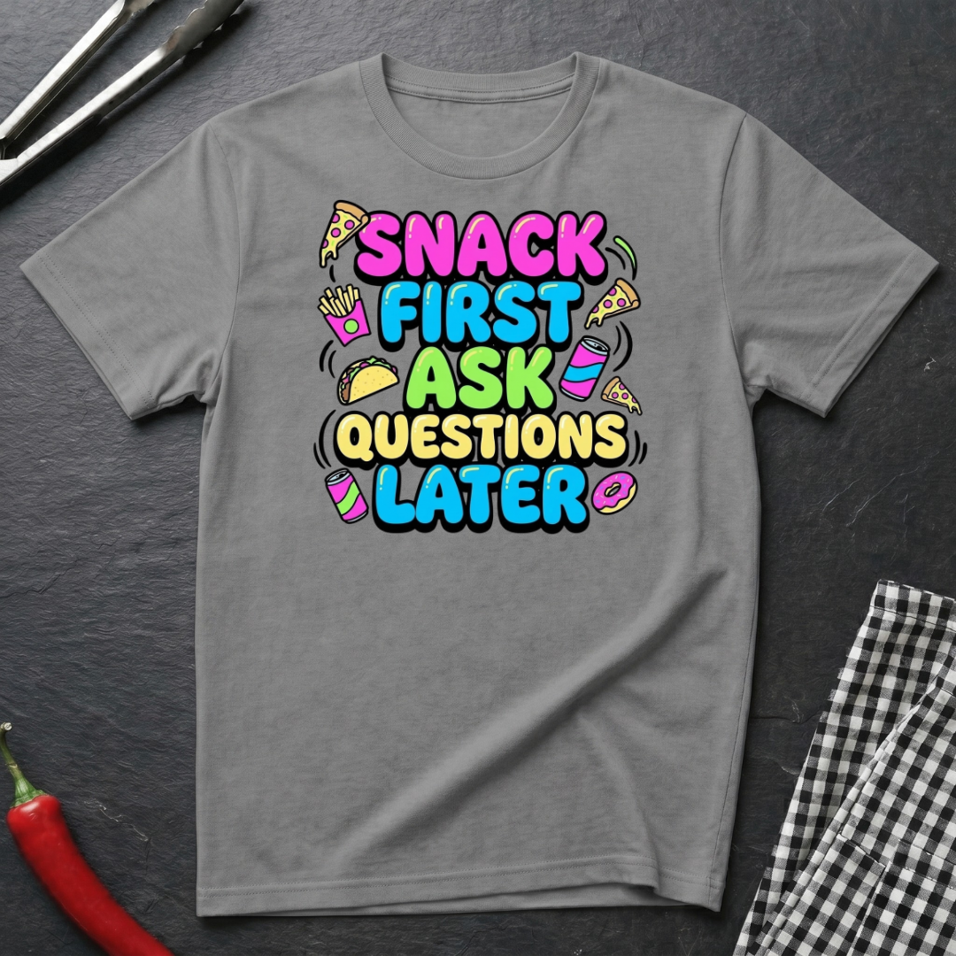 Snack First T-Shirt