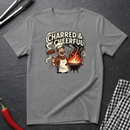 Charred & Cheerful T-Shirt