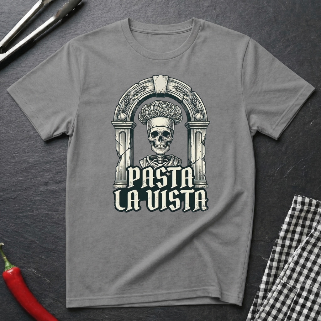 Pasta La Vista T-Shirt