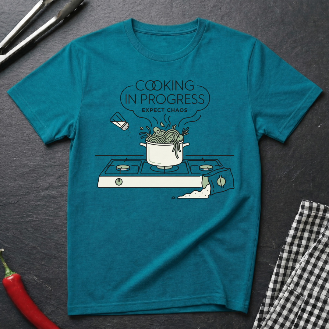 Cooking In Progress T-Shirt