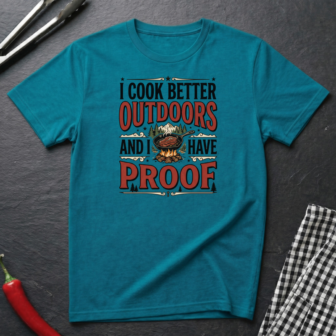 Cook Better Outdoors T-Shirt