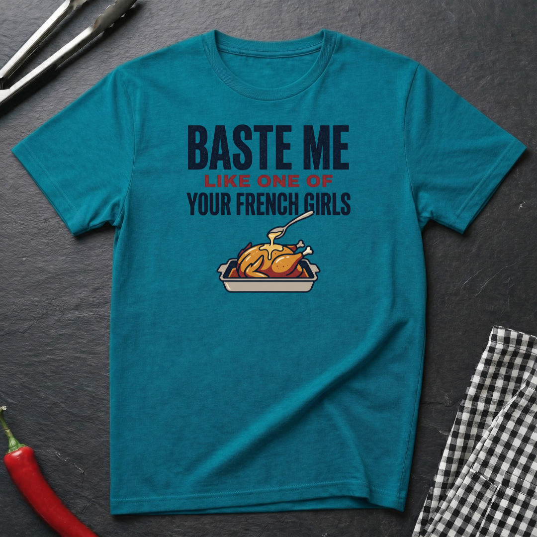 Baste Me T-Shirt