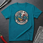 Cooking With Attitude T-Shirt