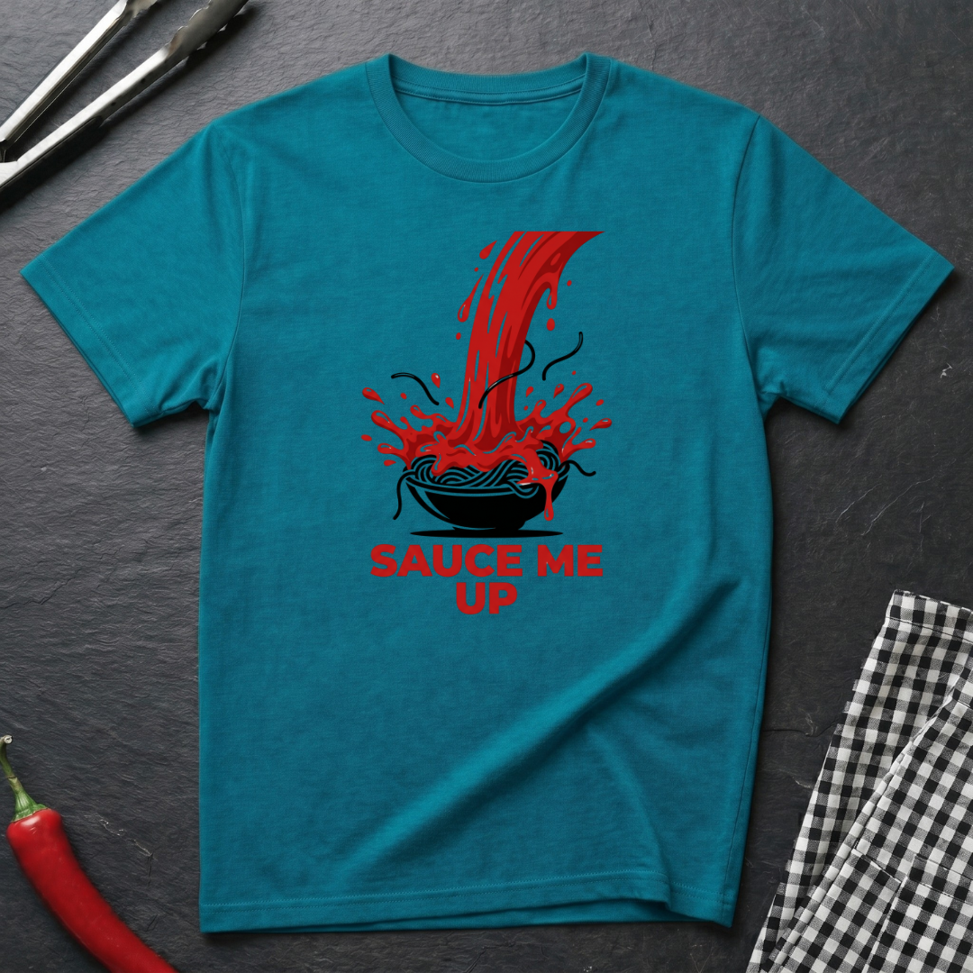 Sauce Me Up T-Shirt