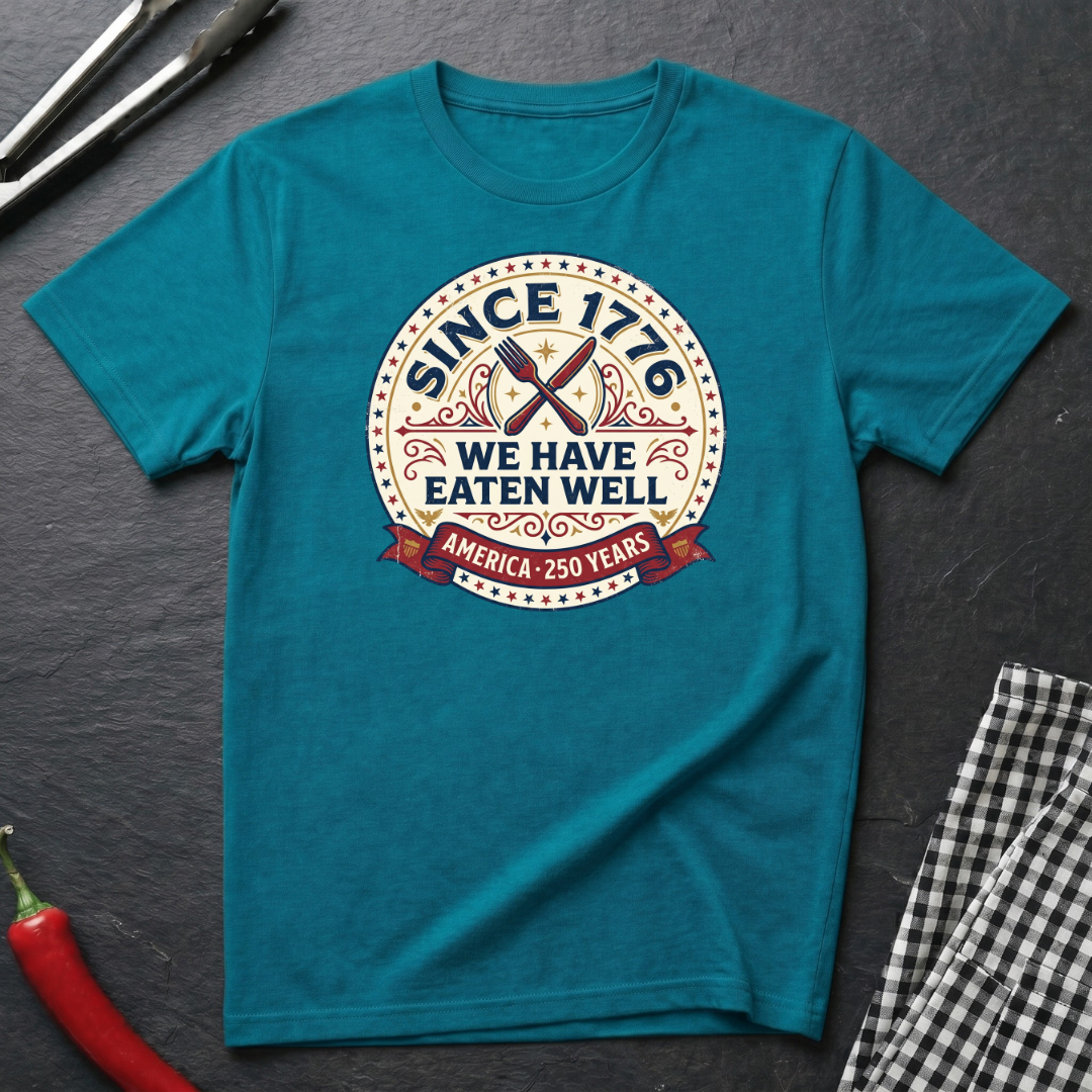 Since 1776 T-Shirt