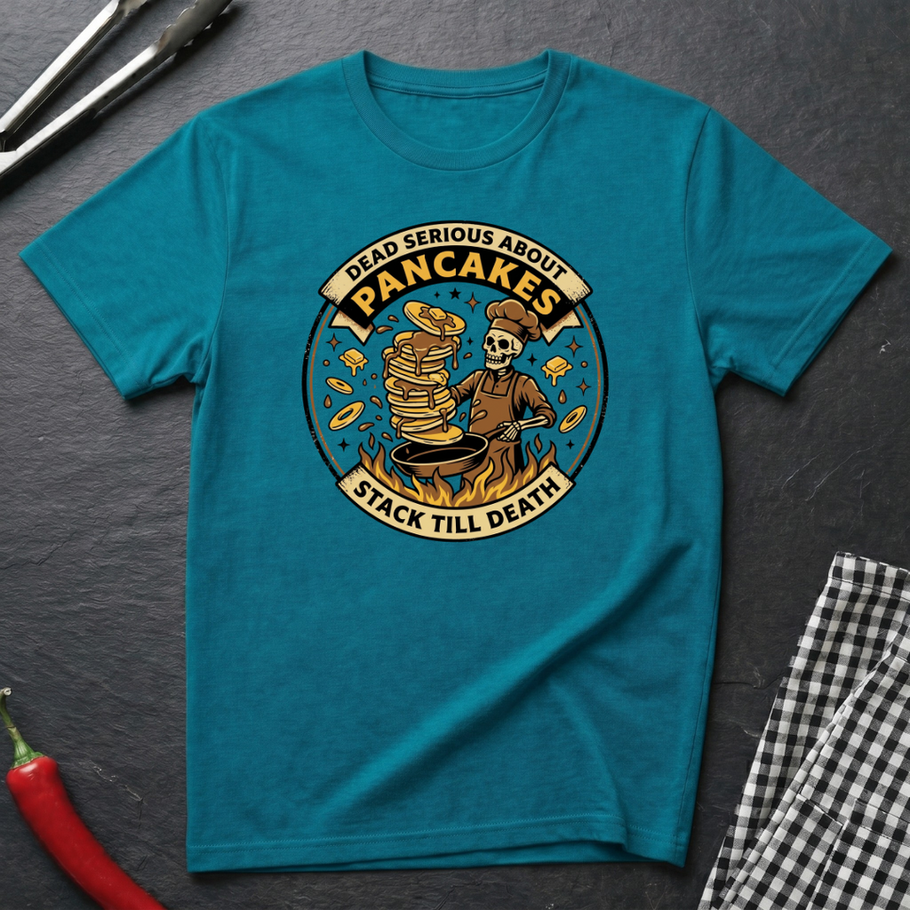 Dead Serious About Pancakes T-Shirt