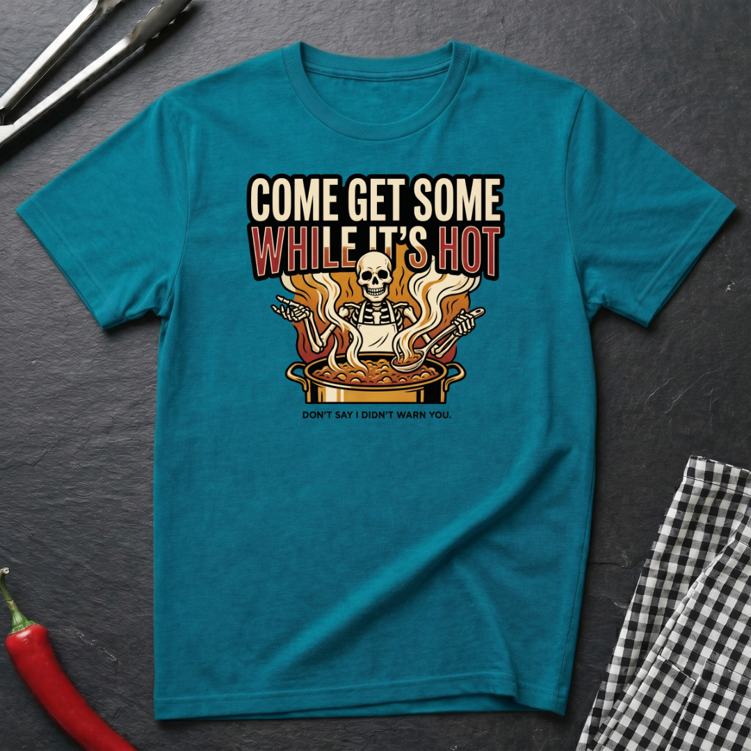 Come Get Some T-Shirt