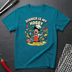 Dinner Is My Hobby T-Shirt