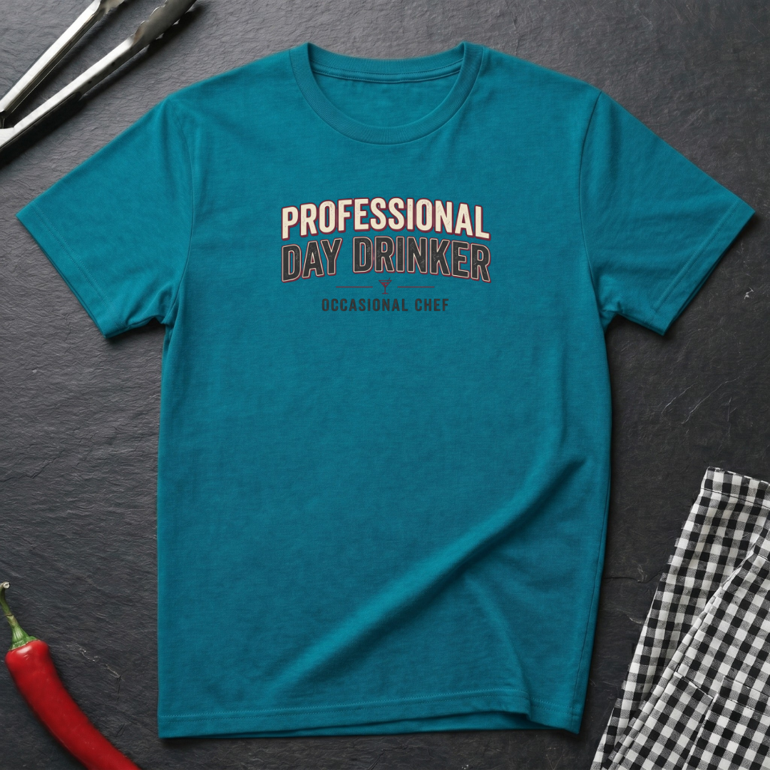 Professional Day Drinker T-Shirt