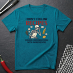 I Don't Follow Recipes T-Shirt