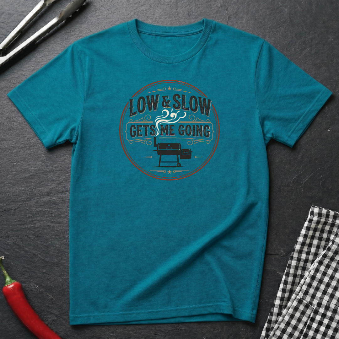 Low & Slow Gets Me Going T-Shirt