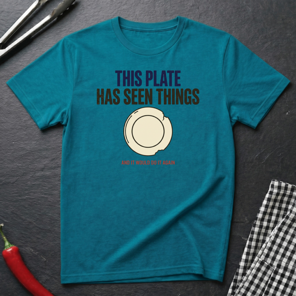 Plate Has Seen Things T-Shirt