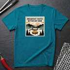 Breakfast Tastes Better Out Here T-Shirt