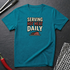 Serving Hot Meat Daily T-Shirt