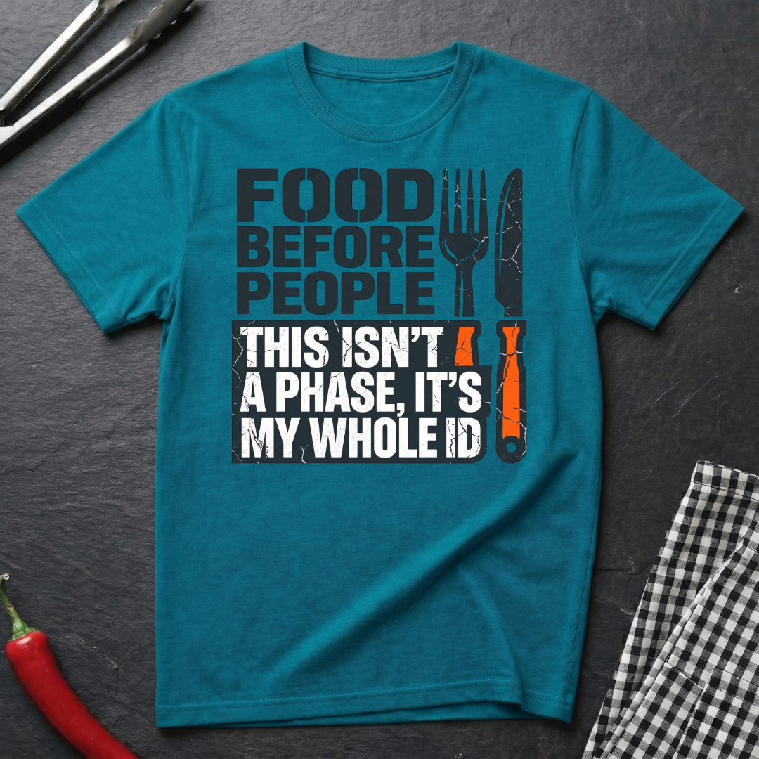 Food Before People T-Shirt