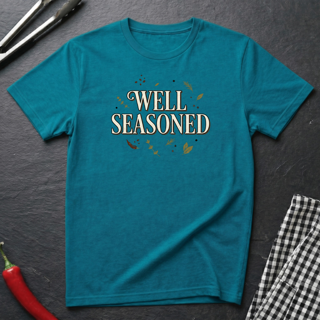 Well Seasoned T-Shirt