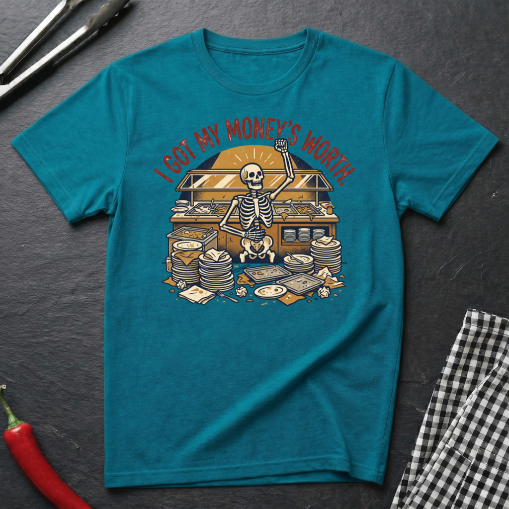My Money's Worth T-Shirt