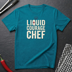 Liquid Courage Chef T-Shirt