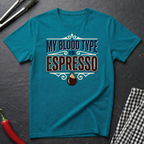 My Blood Type Is Espresso T-Shirt