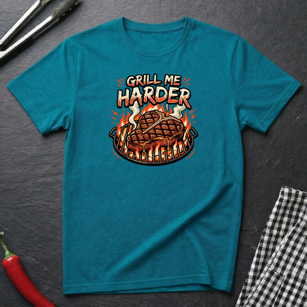 Grill Me Harder T-Shirt