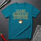 Sauce Simmers All Day T-Shirt