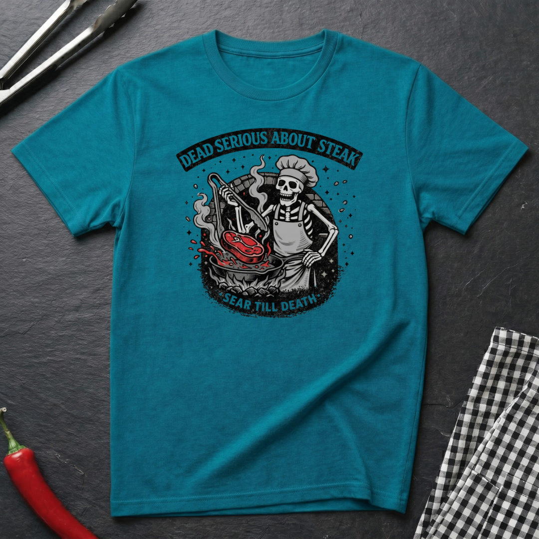 Dead Serious About Steak T-Shirt