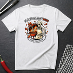 Dead Serious About Wings T-Shirt