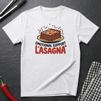 Emotional Support Lasagna T-Shirt