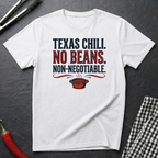 Texas Chili. No Beans. T-Shirt