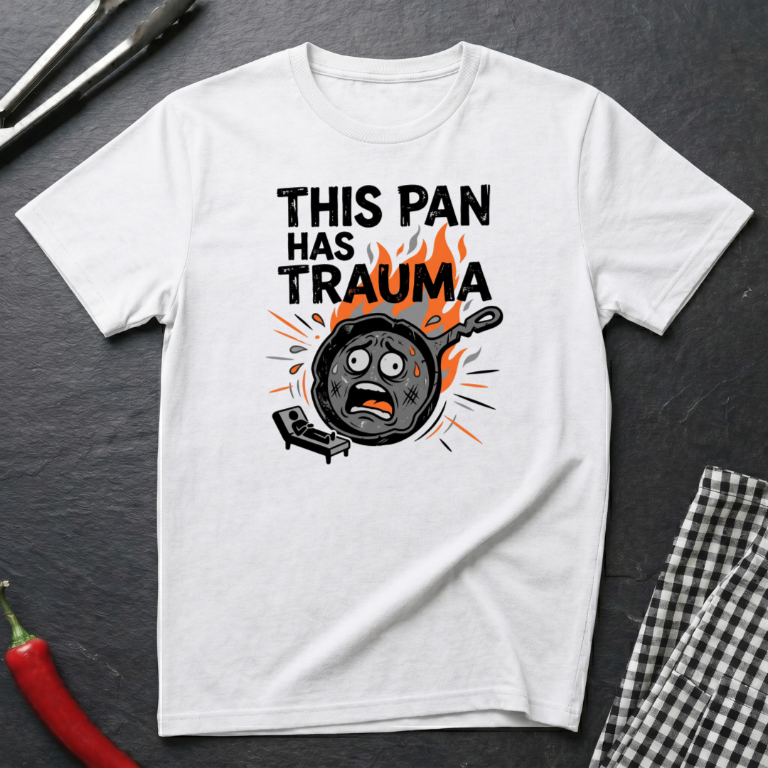 This Pan Has Trauma T-Shirt