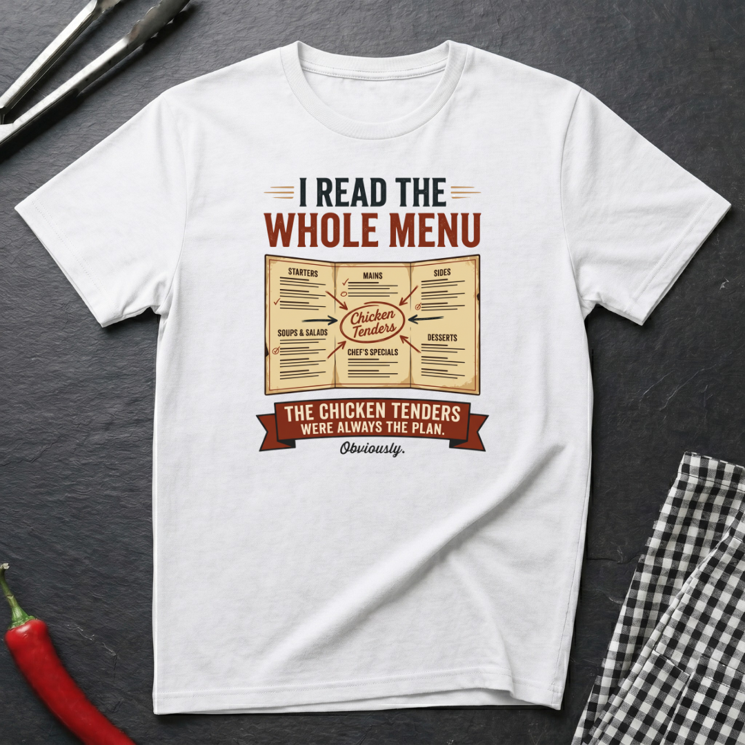 Read The Whole Menu T-Shirt