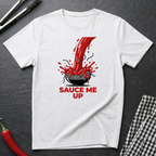 Sauce Me Up T-Shirt