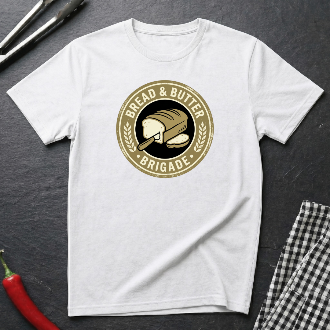 Bread & Butter Brigade T-Shirt