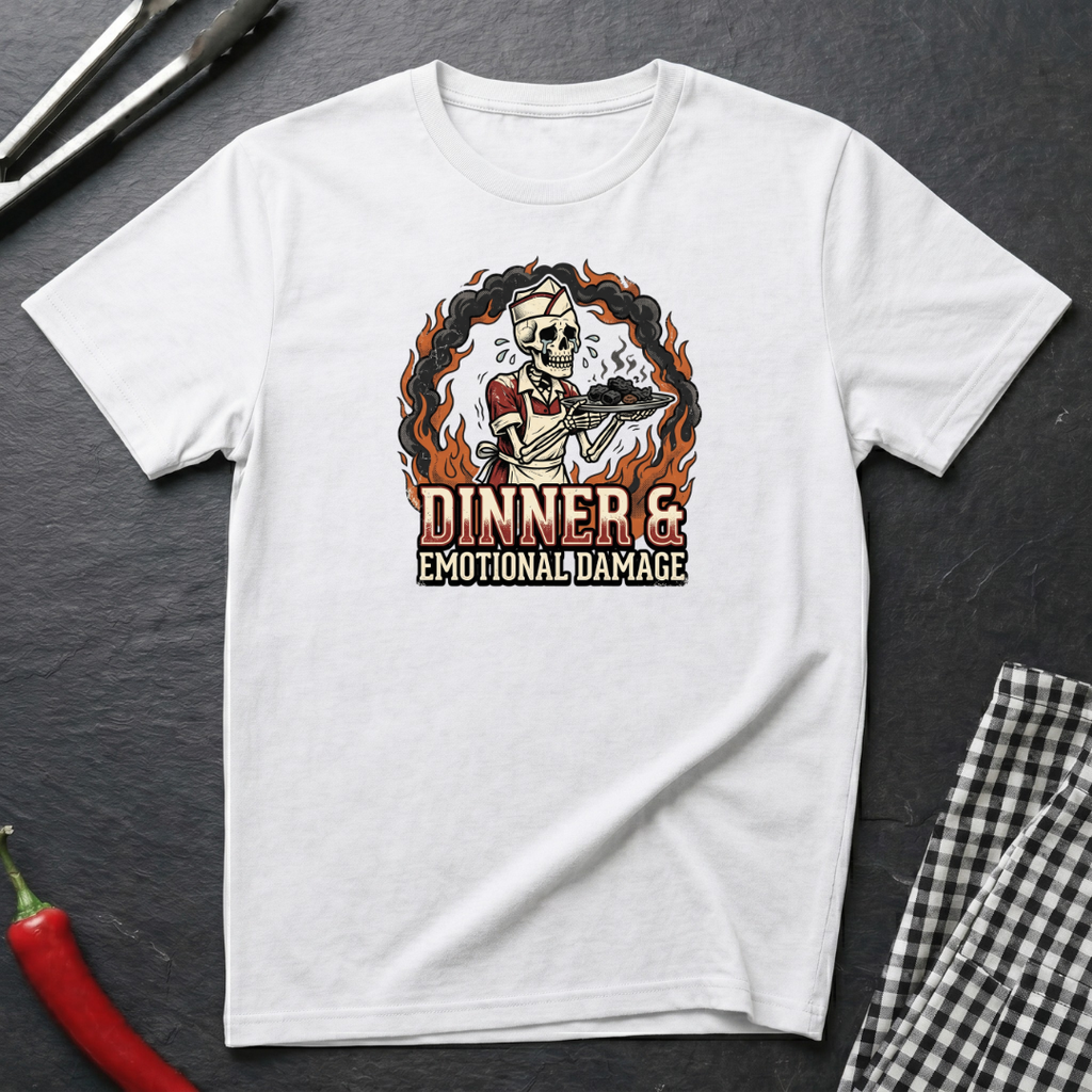 Dinner & Emotional Damage T-Shirt