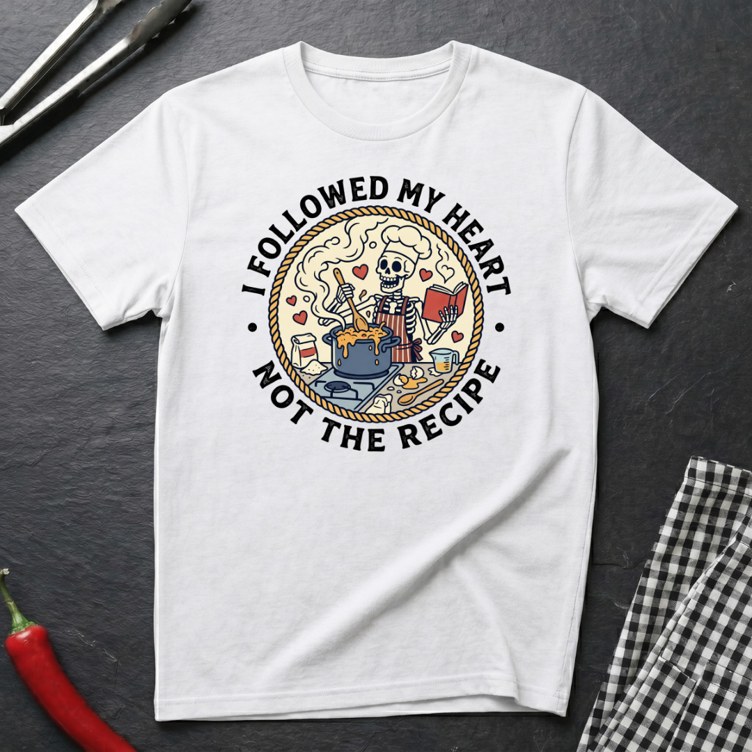Followed My Heart T-Shirt