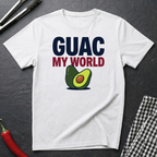 Guac My World T-Shirt