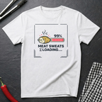 Meat Sweats Loading T-Shirt