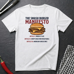 Smash Burger Manifesto T-Shirt