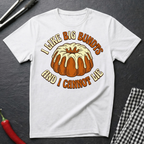 I Like Big Bundts T-Shirt