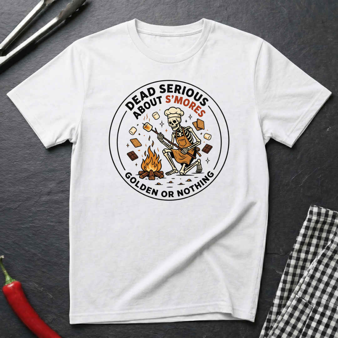 Dead Serious About S'mores T-Shirt