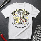 Cooking Problem T-Shirt