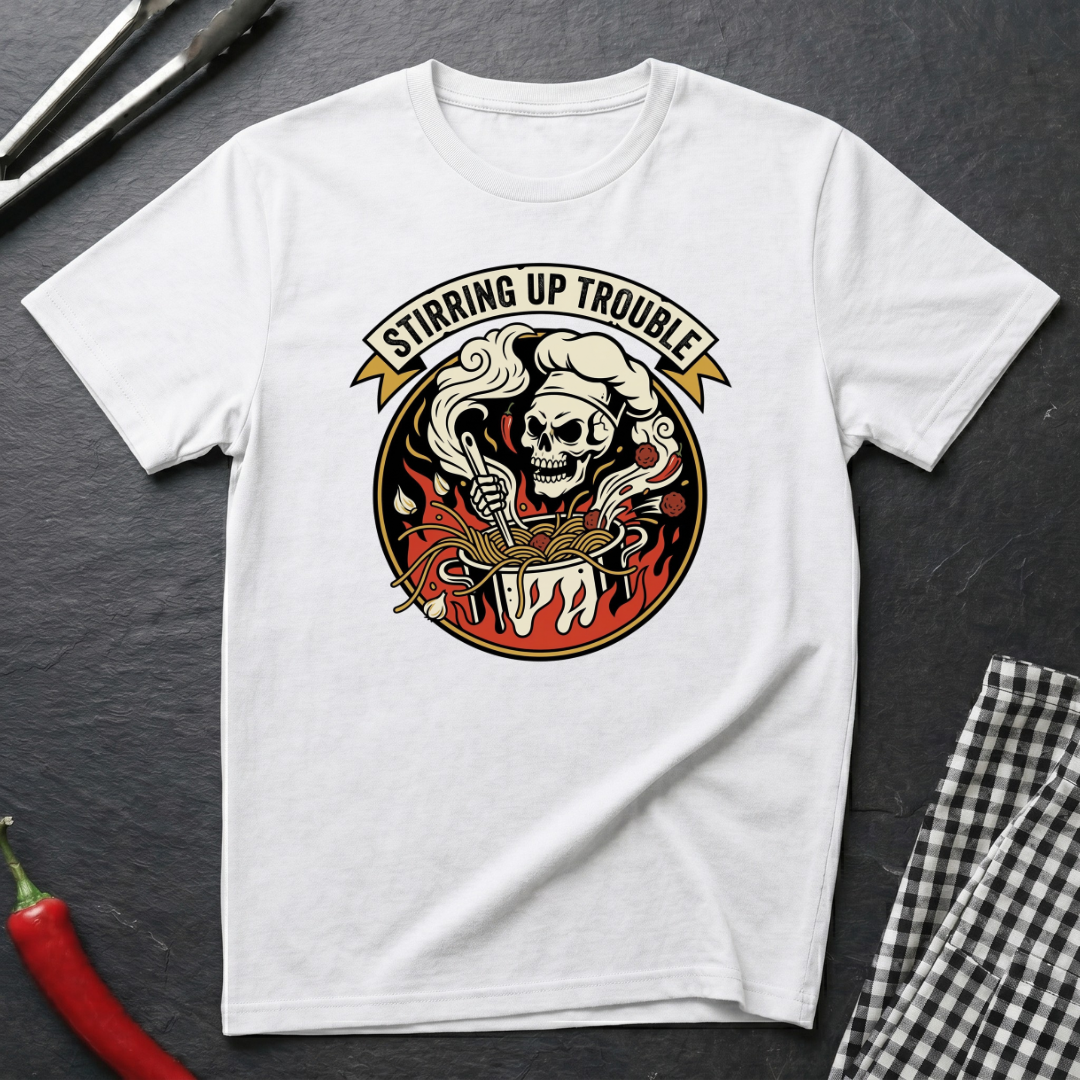 Stirring Up Trouble T-Shirt