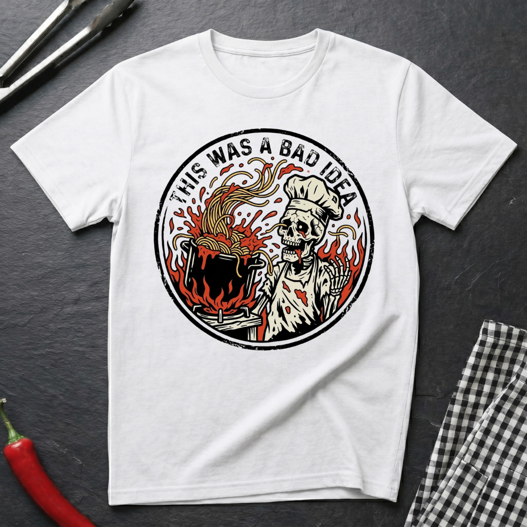 Bad Idea T-Shirt