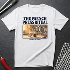 French Press Ritual T-Shirt