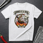 Dinner Is A Risk T-Shirt