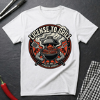 License To Grill T-Shirt