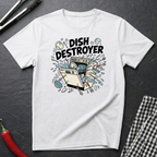 Dish Destroyer T-Shirt