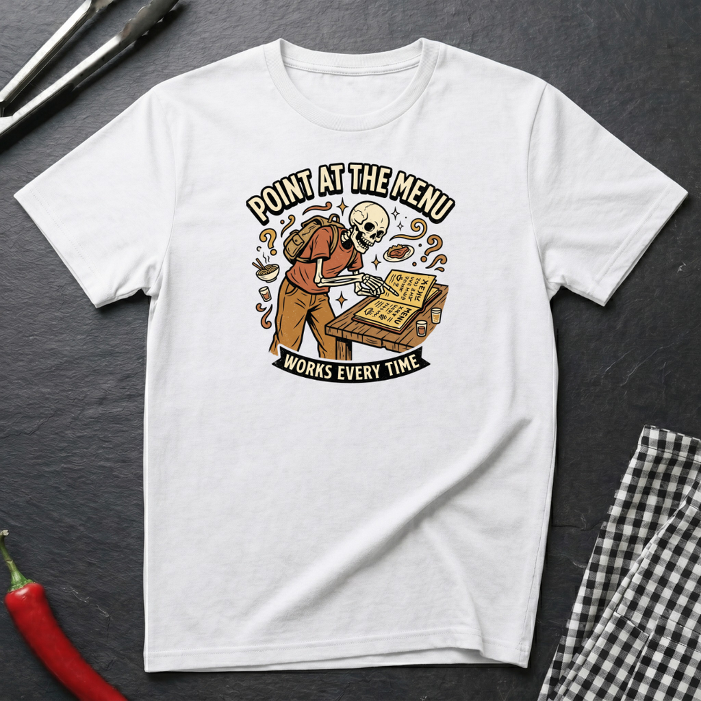 Point At The Menu T-Shirt
